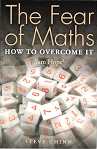 The Fear of Maths by Steve Chinn
